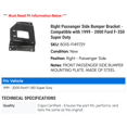 thumbnail image 2 of Right Passenger Side Bumper Bracket - Compatible with 1999 - 2000 Ford F-350 Super Duty, 2 of 2