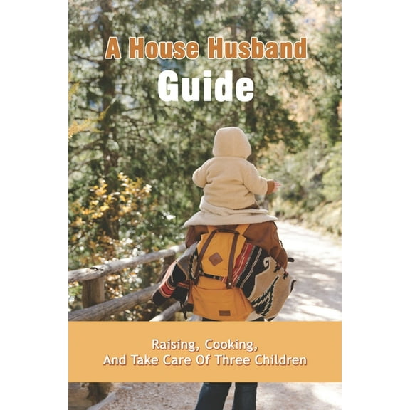 A House Husband Guide (Paperback)