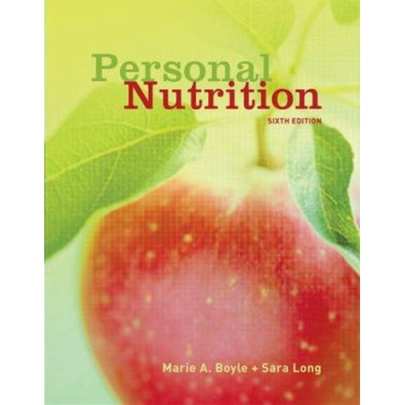 Pre-Owned Personal Nutrition (with InfoTrac 1-Semester Printed Access Card) (Available Titles CengageNOW) (Paperback) 0495019348 9780495019343