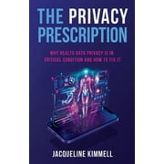 The Privacy Prescription (Paperback)
