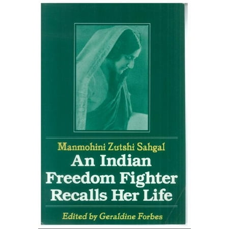 An Indian Freedom Fighter Recalls Her Life - eBook