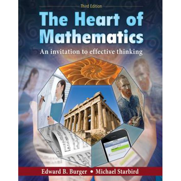 Pre-Owned The Heart of Mathematics: An Invitation to Effective Thinking (Hardcover) 0470424761 9780470424766