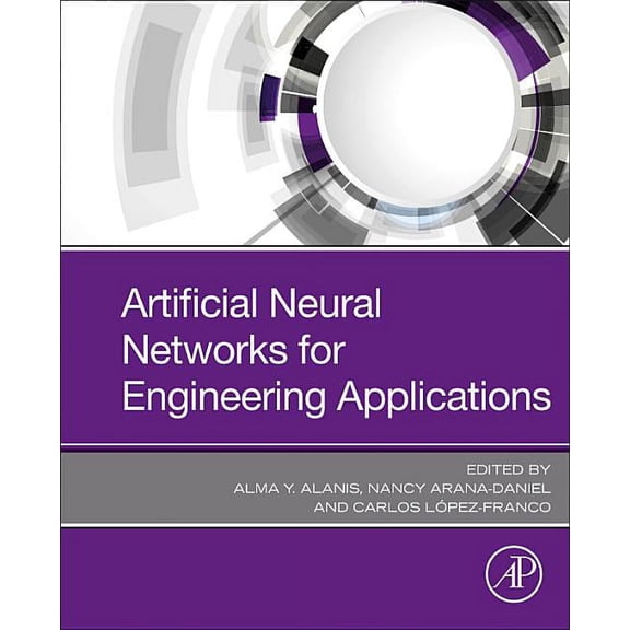 Artificial Neural Networks for Engineering Applications, (Paperback)