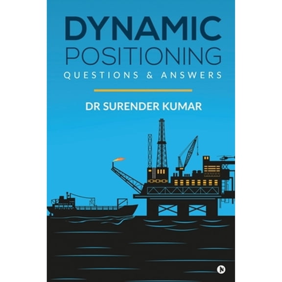 Dynamic Positioning: Questions & Answers (Paperback)