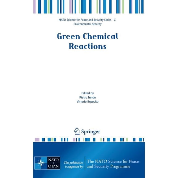 NATO Science for Peace and Security Seri Green Chemical Reactions, (Hardcover)