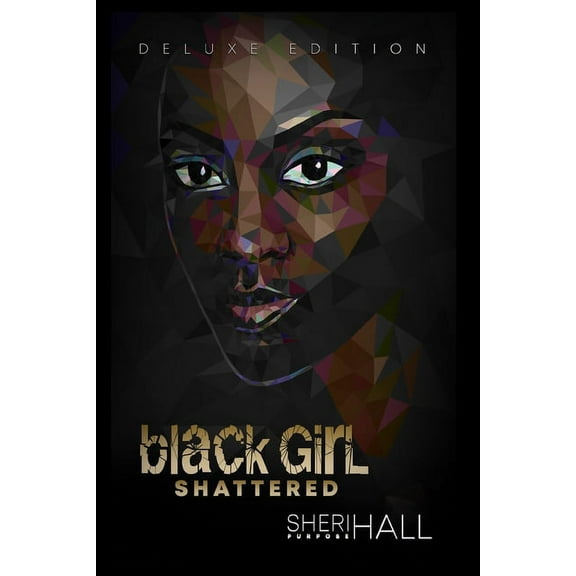 Black Girl Shattered, (Paperback)