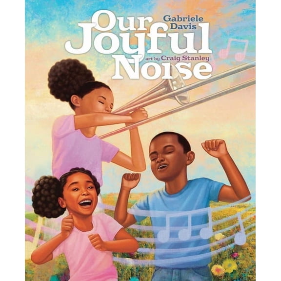 Our Joyful Noise, (Hardcover)