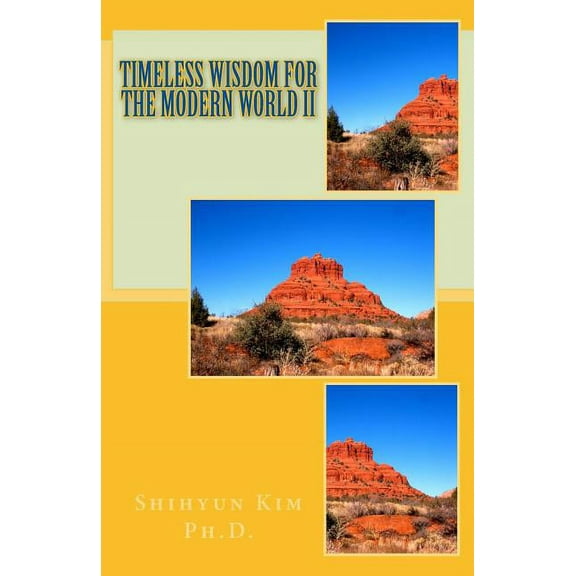 Timeless Wisdom for the Modern World: Timeless Wisdom for the Modern World II (Paperback)