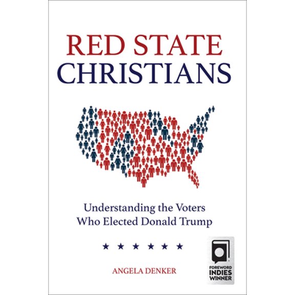 Pre-Owned Red State Christians: Understanding the Voters Who Elected Donald Trump (Hardcover) 1506449085 9781506449081