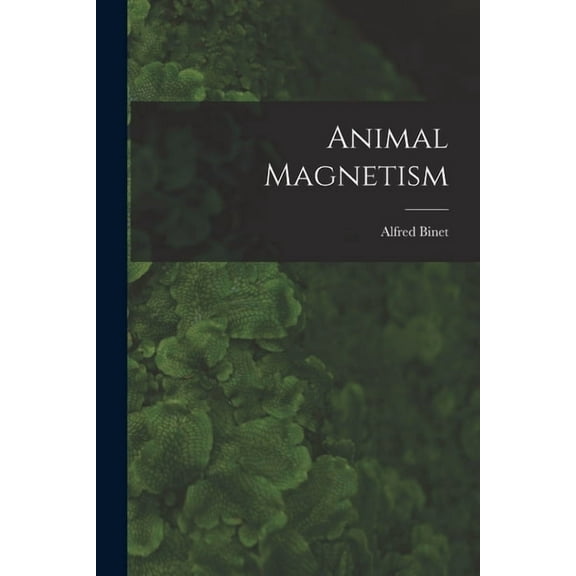 Animal Magnetism (Paperback)