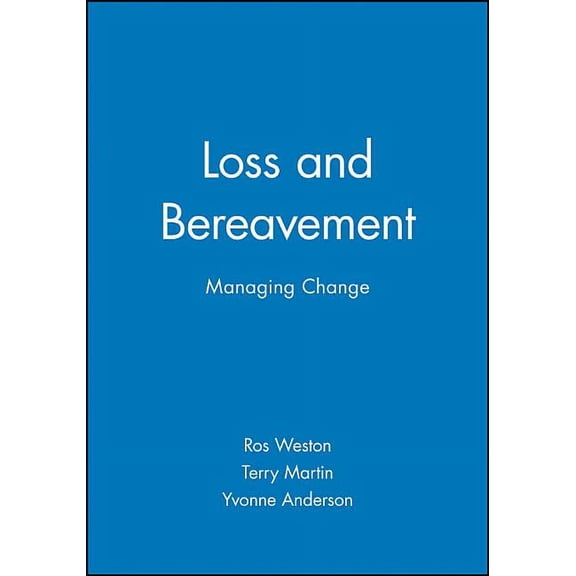 Loss and Bereavement, (Paperback)