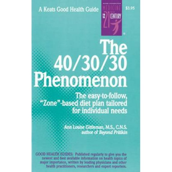 Pre-Owned The 40/30/30 Phenomenon the Easy-To-Follow, Zone-Based Diet Plan Tailored for Individual Needs (Paperback) 0879838493 9780879838492
