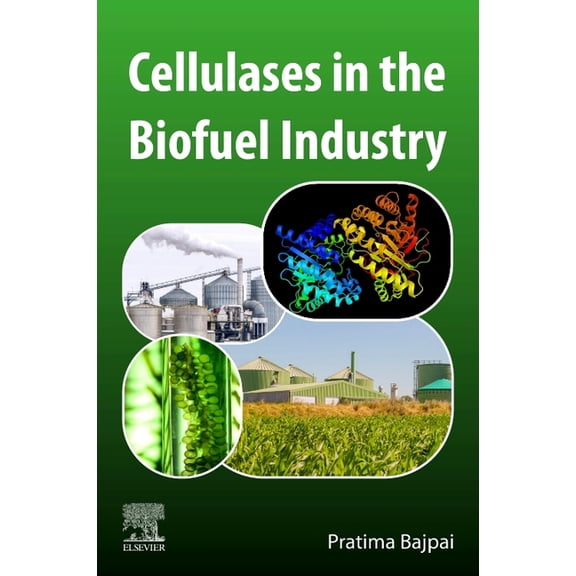 Cellulases in the Biofuel Industry, (Paperback)