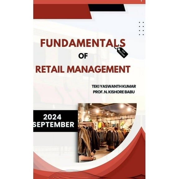 Fundamentals of Retail Management: Second Edition, (Hardcover)