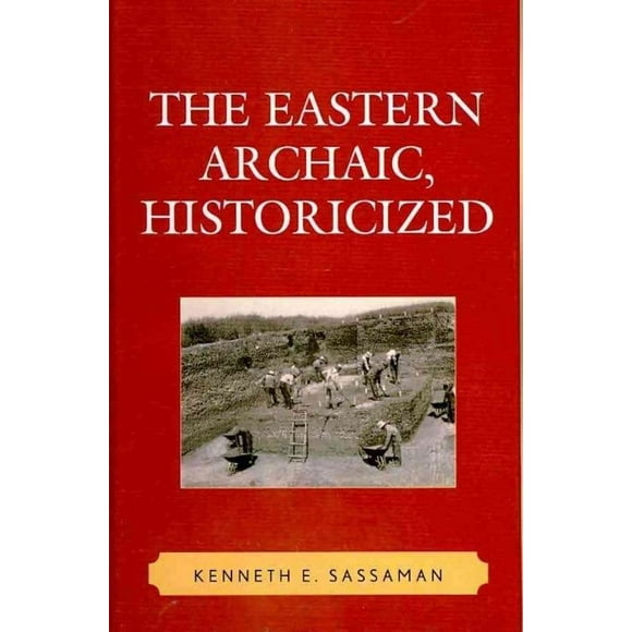 The Eastern Archaic, Historicized