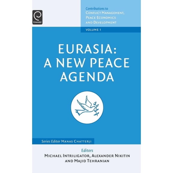 Contributions to Conflict Management, Pe Eurasia: A New Peace Agenda, Book 1, (Hardcover)