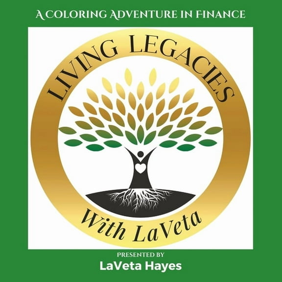 Living Legacies with LaVeta, (Paperback)