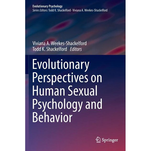 Evolutionary Psychology Evolutionary Perspectives on Human Sexual Psychology and Behavior, (Hardcover)