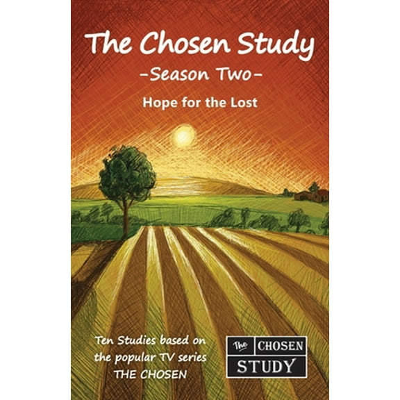 Pre-Owned The Chosen Study, Season Two: Hope for the Lost (Paperback) 0971668345 9780971668348