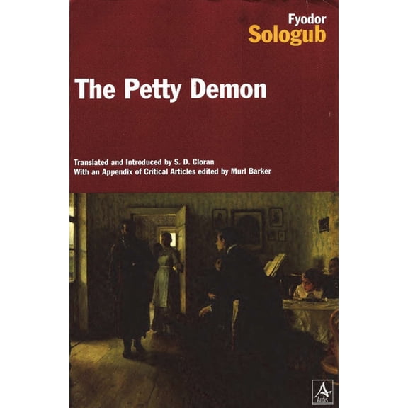 The Petty Demon: The Russian Symbolist Classic, (Paperback)