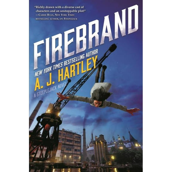 Firebrand: Book 2 in the Steeplejack Series