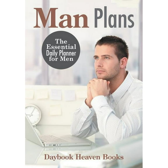 Man Plans: The Essential Daily Planner for Men (Paperback)