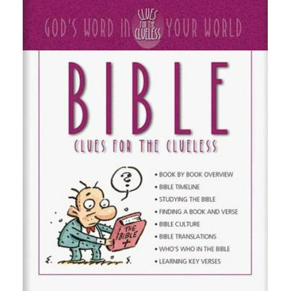 Pre-Owned Bible: Clues for the Clueless (Paperback) 1577484908 9781577484905