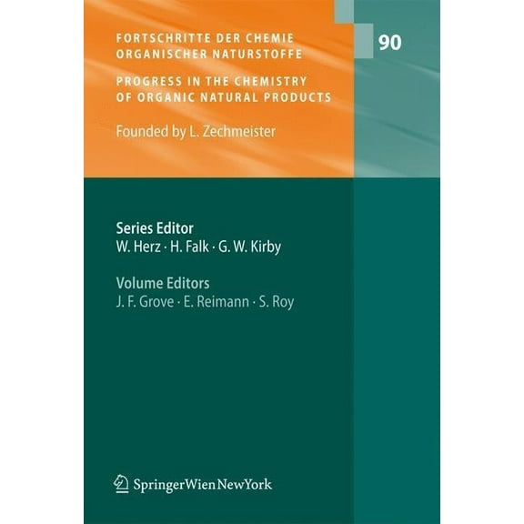 Fortschritte Der Chemie Organischer Natu The Epothilones: An Outstanding Family of Anti-Tumor Agents: From Soil to the Clinic, Book 90, (Hardcover)
