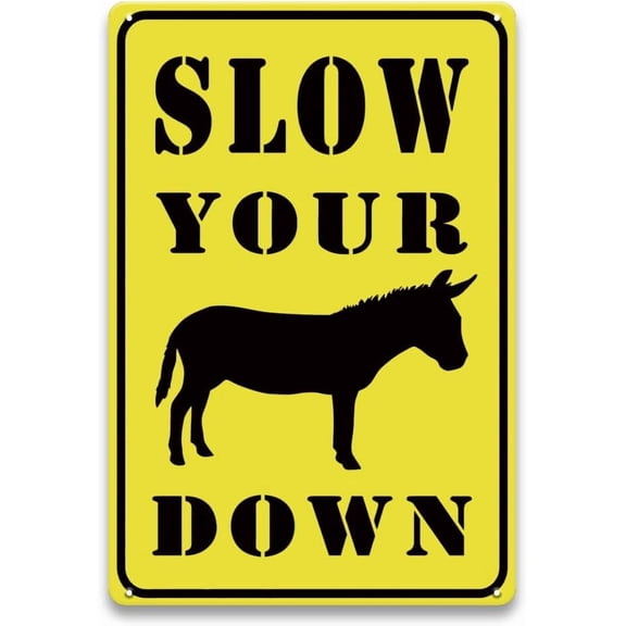 Funny Donkey Signs - Slow Your Down Donkey Sign, Metal Slow Down Sign for Man Cave, Garage, Home Bar, Farmhouse Wall Decor Art Accessories, Cool Donkey Gifts, 8 x 12 inch