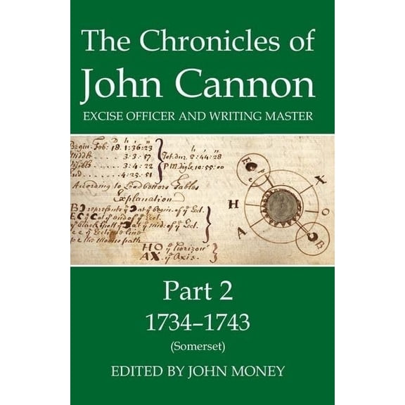 Records of Social and Economic History The Chronicles of John Cannon, Part 2, Book 44, (Hardcover)
