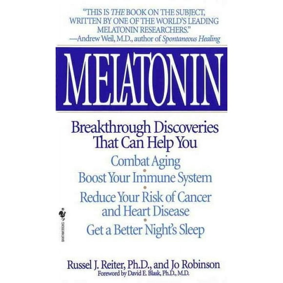 Melatonin: Breakthrough Discoveries That Can Help You Combat Aging, Boost Your Immune System, Reduce Your Risk of Cancer and Heart Disease, Get a Better Night's Sleep (Paperback)