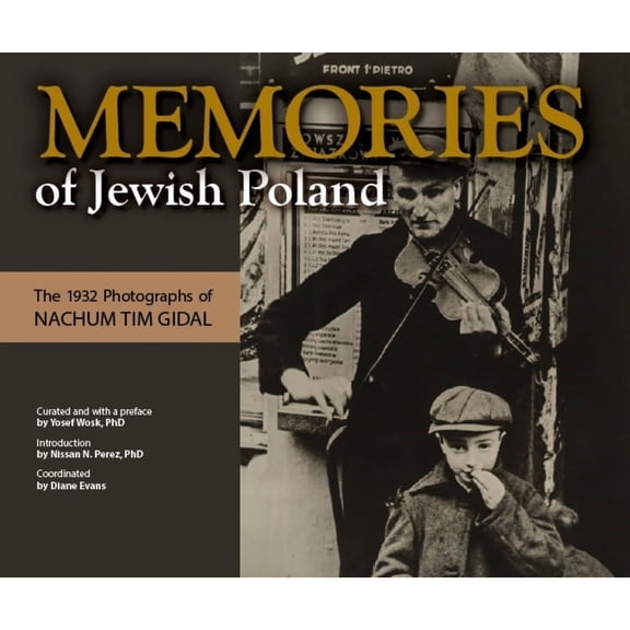 Memories of Jewish Poland Yosef Wosk (Hardcover)