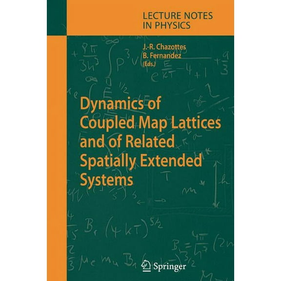Lecture Notes in Physics Dynamics of Coupled Map Lattices and of Related Spatially Extended Systems, Book 671, (Paperback)
