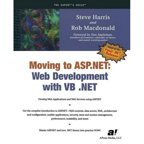 Expert's Voice Moving to ASP.NET: Web Development with VB .Net, (Paperback)