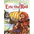thumbnail image 1 of Pre-Owned Eric The Red: The Viking Adventurer (What's Their Story?), 9780195214314, 0195214315, Paperback,, 1 of 1