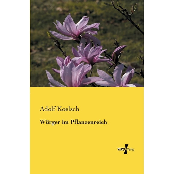 WÃ¼rger im Pflanzenreich, (Paperback)
