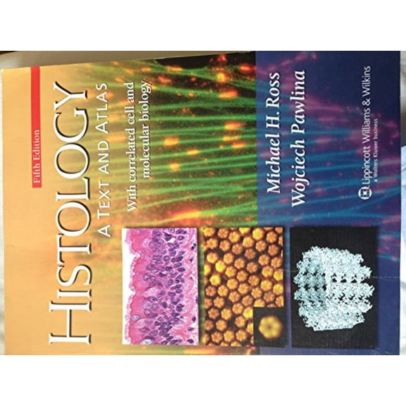 Pre-Owned Histology: A Text And Atlas With Correlated Cell and Molecular Biology (Histology (Ross)), 9780781772211, 0781772214, Paperback, 5th edition