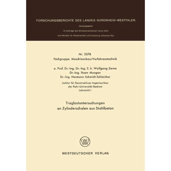 Traglastuntersuchungen an Zylinderschalen Aus Stahlbeton, (Paperback)