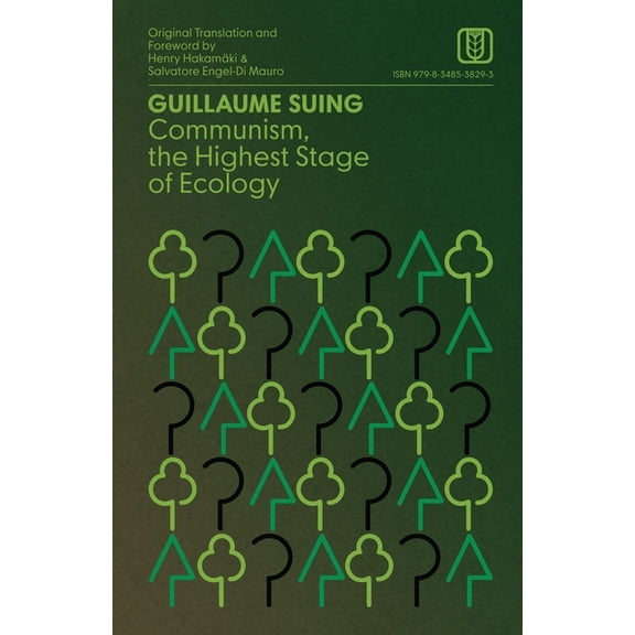 Communism, the Highest Stage of Ecology, (Paperback)