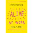 thumbnail image 1 of Alive au Travail : les Neurosciences pour Aider Vos Gens à Aimer Ce Qu'ils Font, 1 of 3