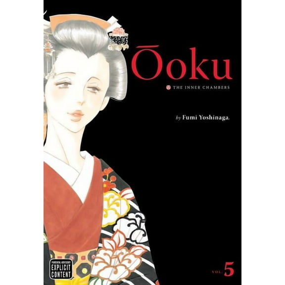Ãoku: The Inner Chambers Ãoku: The Inner Chambers, Vol. 5, Book 5, (Paperback)