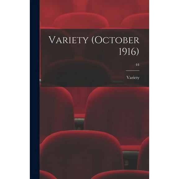 Variety (October 1916); 44 (Paperback)
