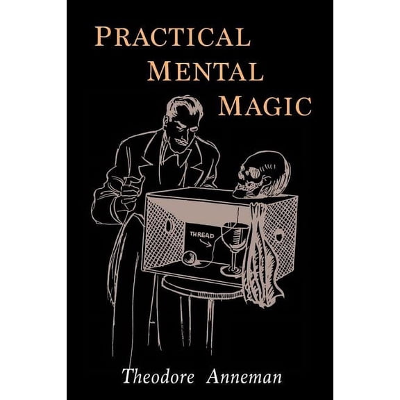 Practical Mental Magic, (Paperback)