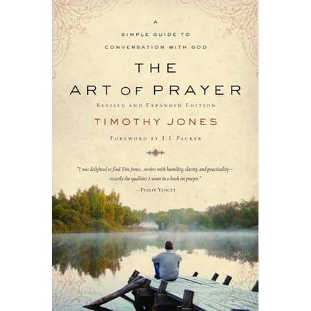 Pre-Owned The Art of Prayer: A Simple Guide to Conversation with God 9781578568499 1578568498 Paperback Revised Expanded edition