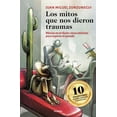 thumbnail image 1 of Los Mitos que nos Dieron Traumas Grijalbo 9786073826181, 1 of 2