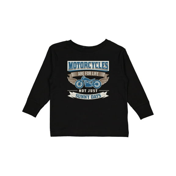 Inktastic Motorcycles Are for Life Biker Boys or Girls Long Sleeve Toddler T-Shirt
