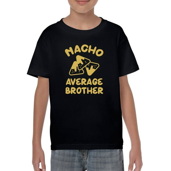 Nacho Average Brother T-Shirt Juniors -Smartprints Designs,  Medium