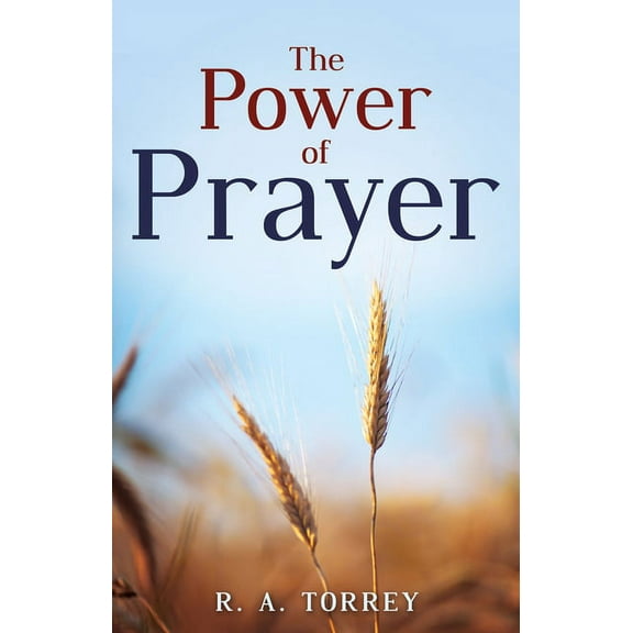 The Power of Prayer (Paperback)