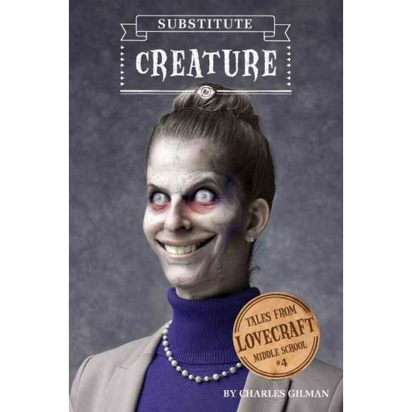 Pre-owned: Substitute Creature, Hardcover by Gilman, Charles; Smith, Eugene (ILT), ISBN 1594746400, ISBN-13 9781594746406