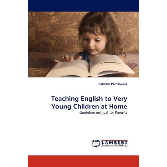 Teaching English to Very Young Children at Home, (Paperback)